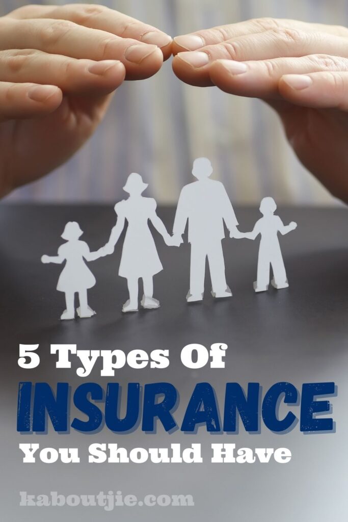 5 Types Of Insurance You Should Have