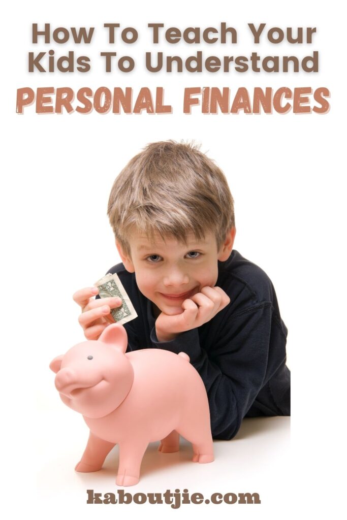 How To Teach Your Kids To Understand Personal Finances