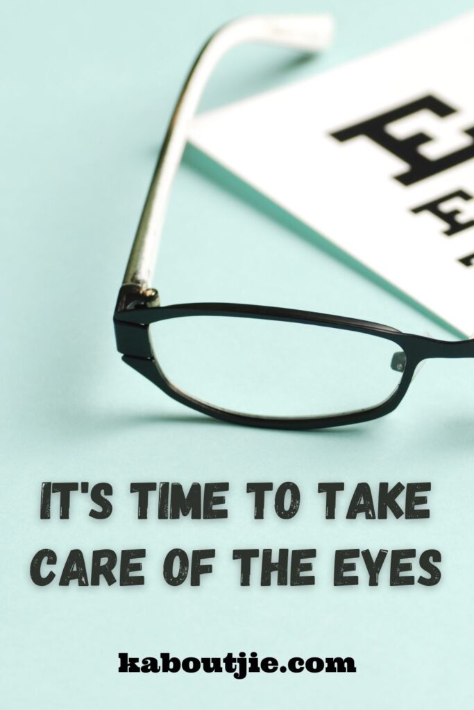 It's Time To Take Care Of The Eyes