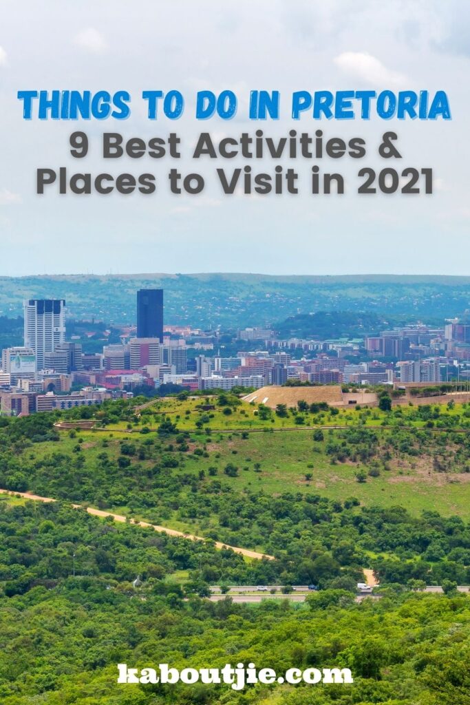 Things To Do in Pretoria - 9 Best Activities & Places to Visit in 2021