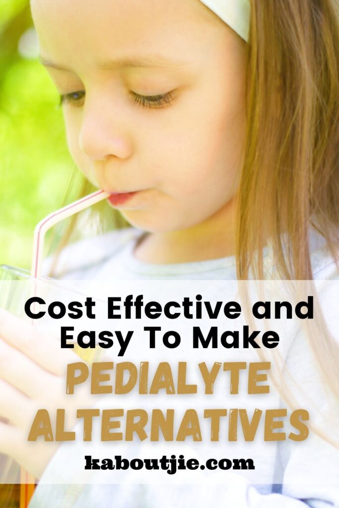 Cost Effective and Easy To Make Pedialyte Alternatives