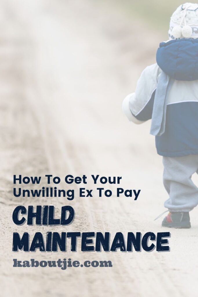 How To Get Your Unwilling Ex To Pay Child Maintenance