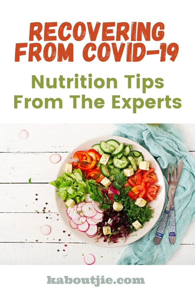 Recovering from COVID-19 - Nutrition tips from the experts