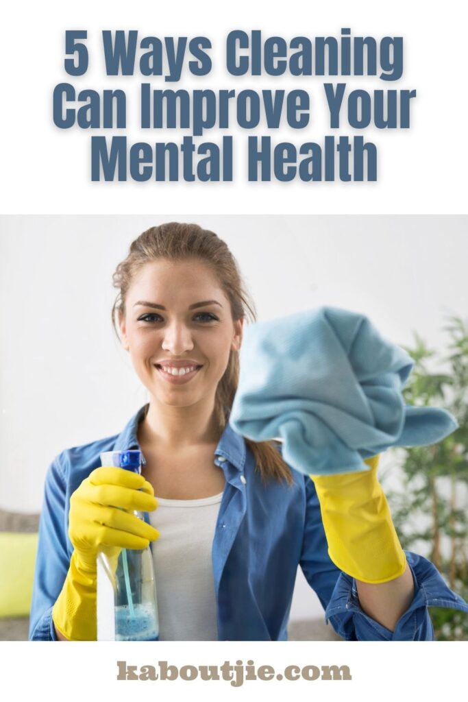 5 Ways Cleaning Improves Mental Health