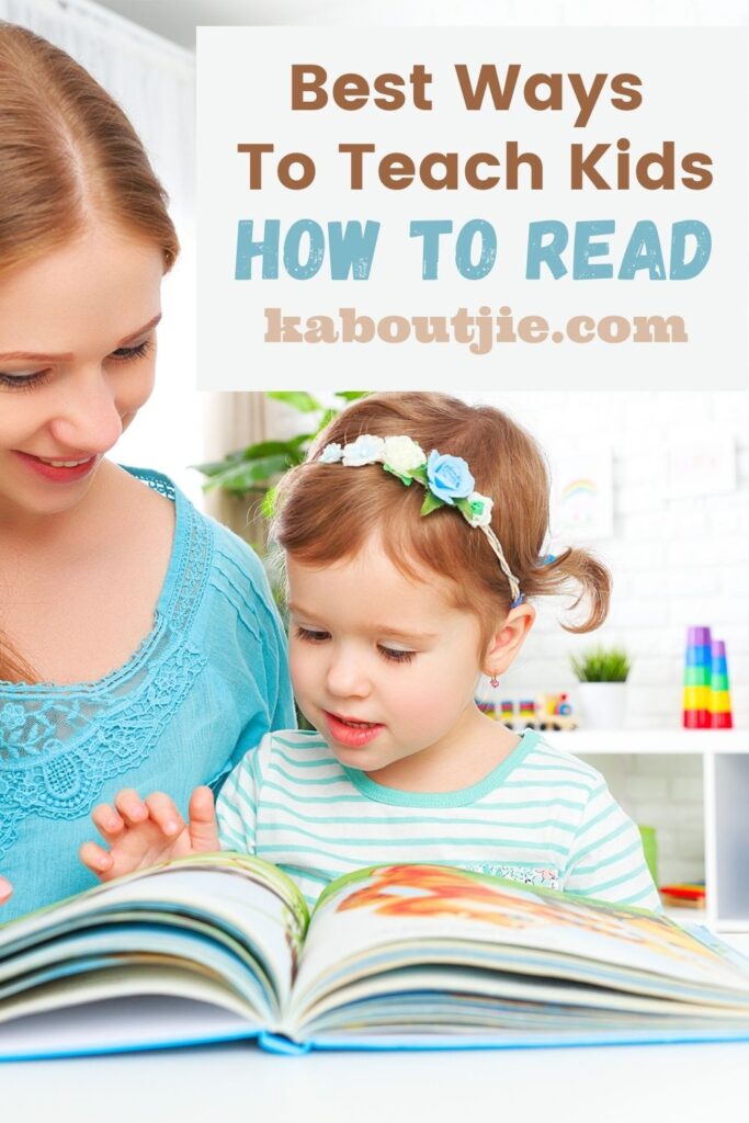 Best Ways To Teach Kids How To Read