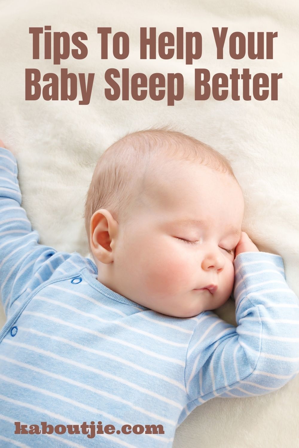 Tips To Help Your Baby Sleep Better