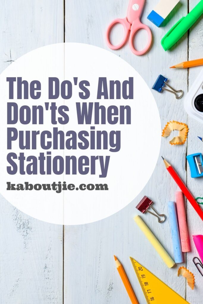 The Do's And Don'ts When Purchasing Stationery