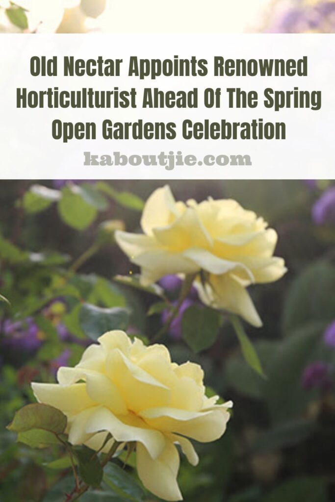 Old Nectar Appoints Renowned Horticulturist Ahead Of The Spring Open Gardens Celebration