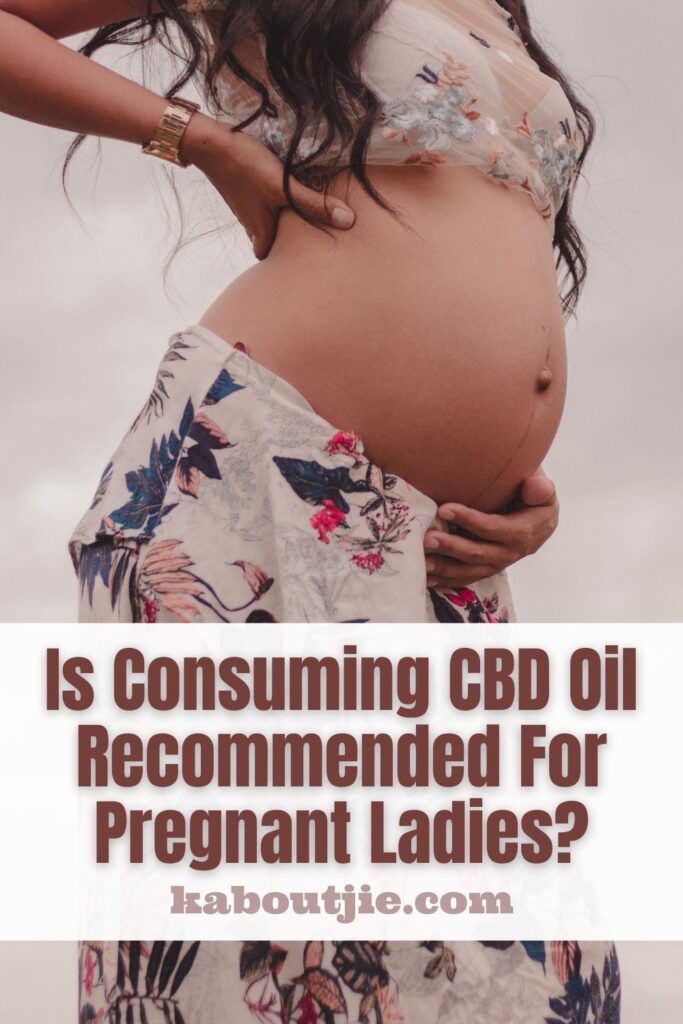 CBD oil during pregnancy - is it safe or not?