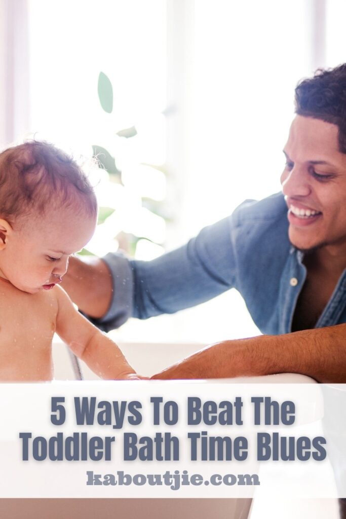 5 Ways To Beat The Toddler Bath Time Blues