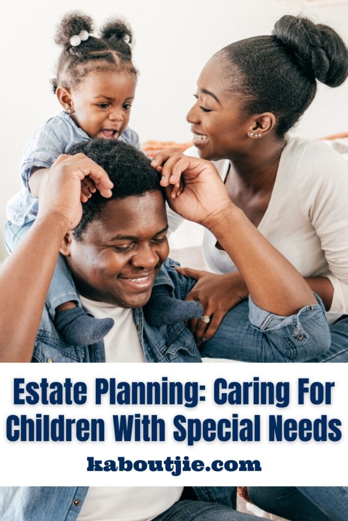 Estate Planning: Caring For Children With Special Needs