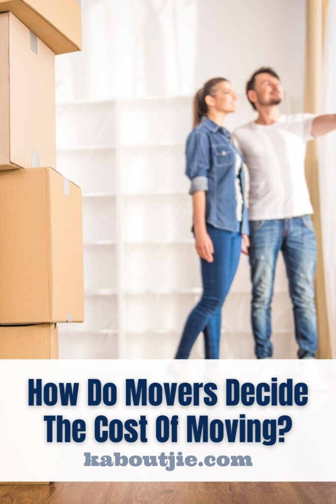 How Do Movers Decide The Cost Of Moving?