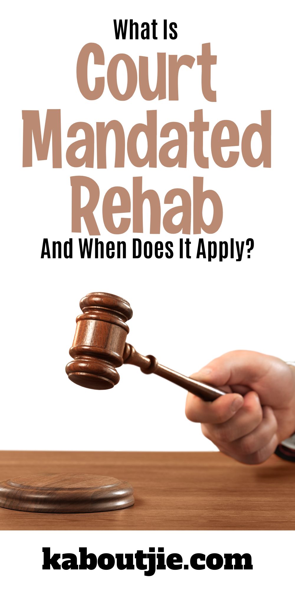 What Is Court Mandated Rehab, and When Does It Apply?