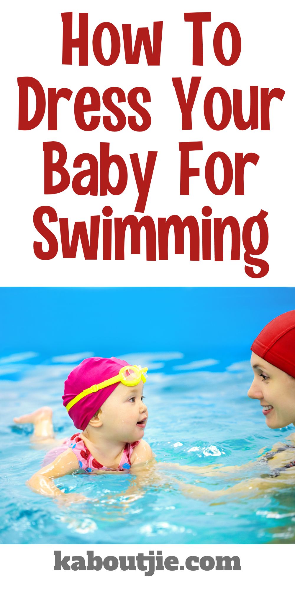 How to dress your baby for swimming