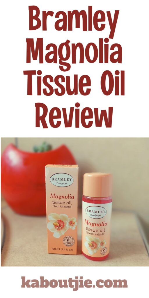 Bramley Magnolia Tissue Oil Review - Great Results, Low Cost