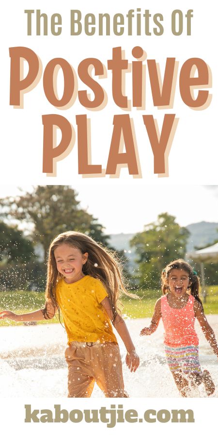 The Benefits Of Positive Play