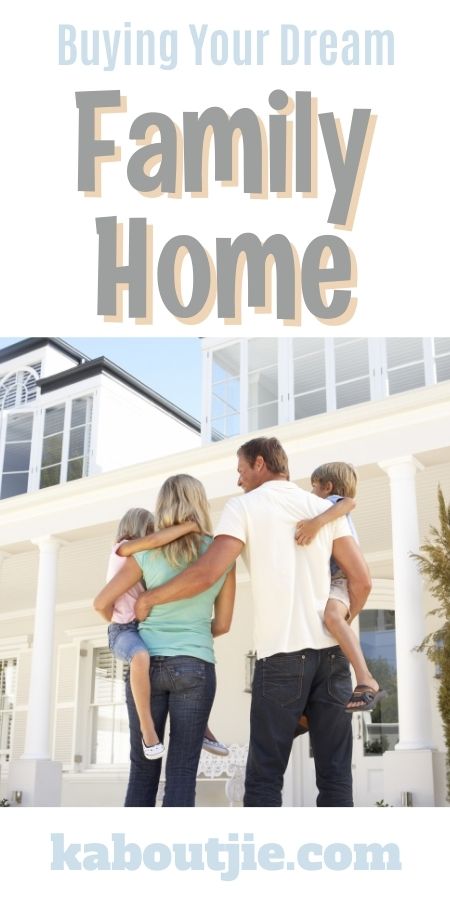 Buying Your Dream Family Home