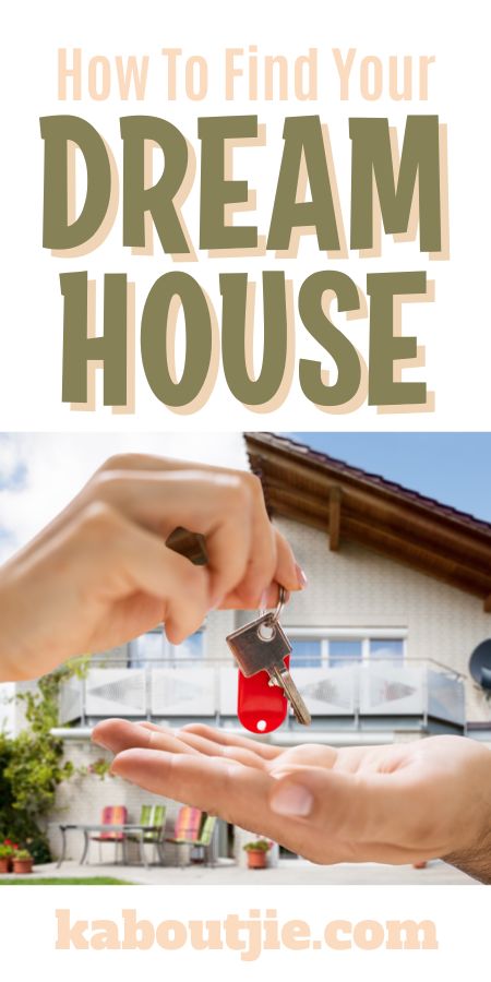 How To Find Your Dream House