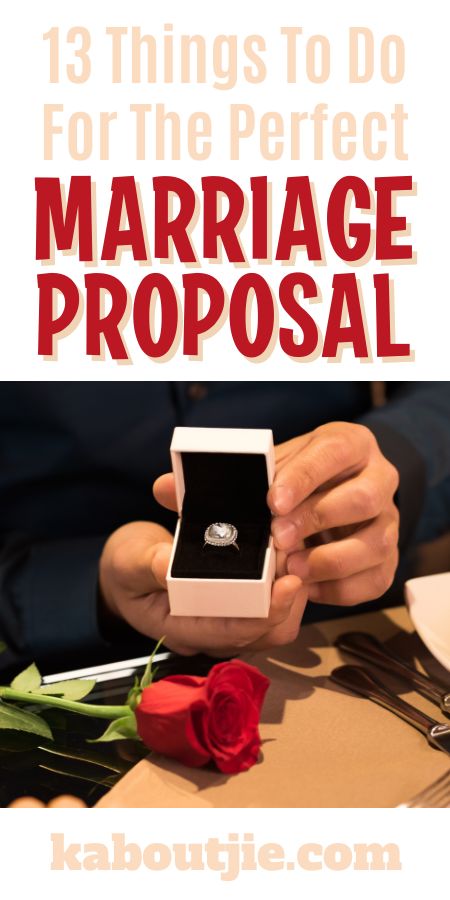 13 Things To Do For The Perfect Marriage Proposal