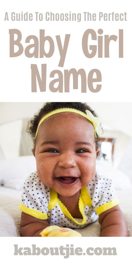 A Guide To Choosing The Perfect Baby Girl Name