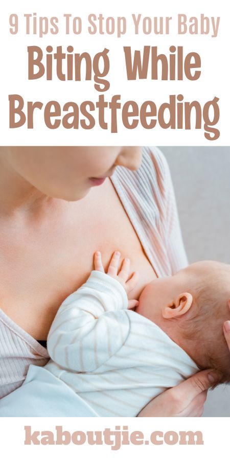 HOW TO DEAL WHEN BABY BITES WHILE BREASTFEEDING! - SISIYEMMIE