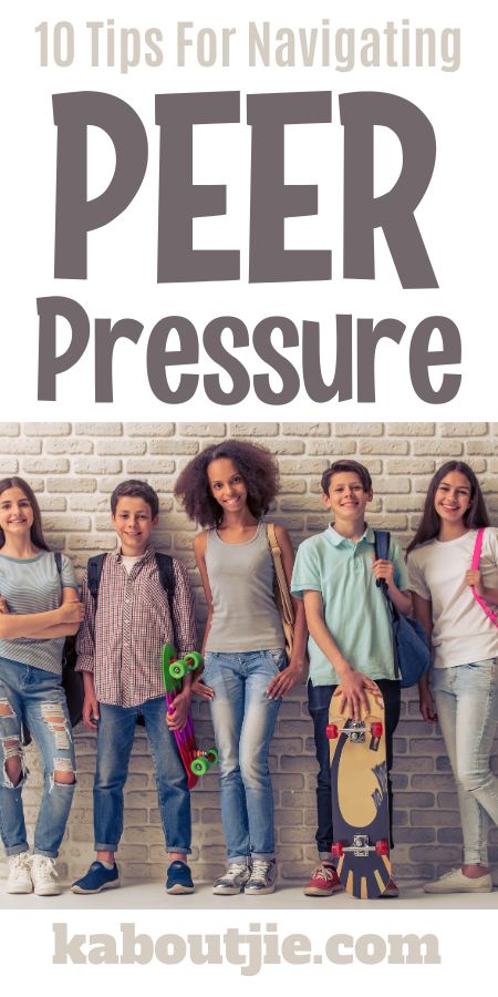 10 Tips For Navigating Peer Pressure With Kids