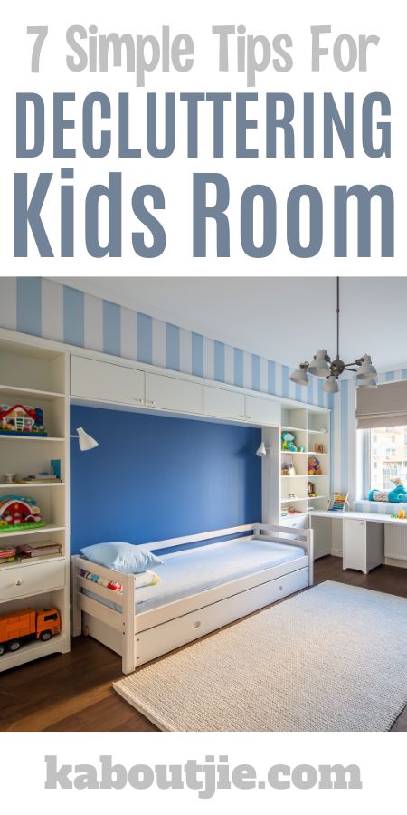 7 Simple Tips For Decluttering Kids Room