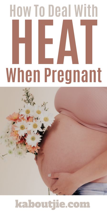 How to deal with heat when pregnant