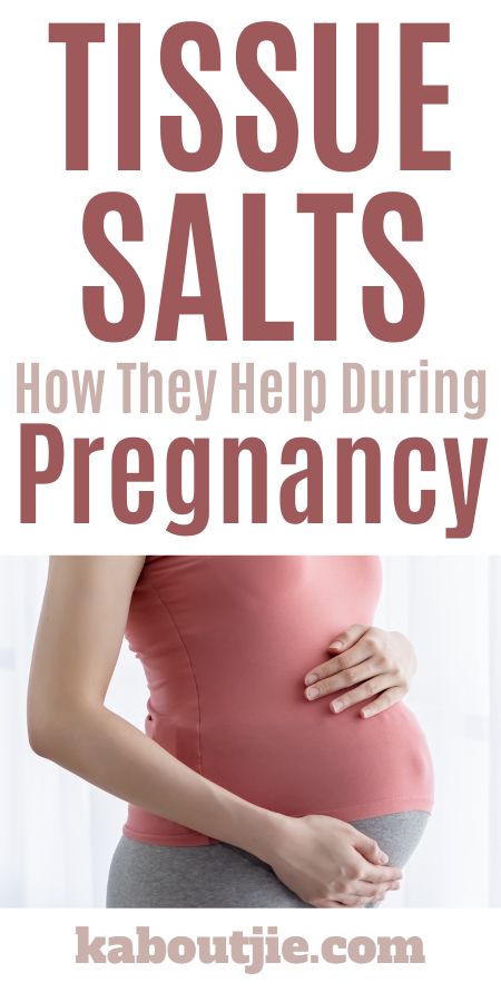 How Tissue Salts Can Help During Pregnancy