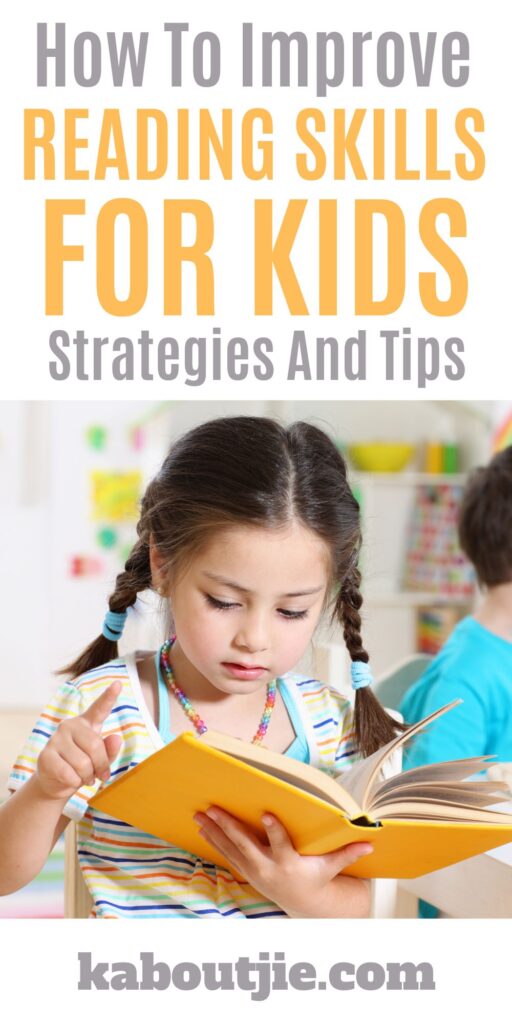 How To Improve Reading Skills For Kids: Strategies And Tips