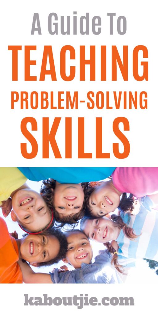 Nurturing Young Minds: A Guide To Teaching Kids Problem-Solving Skills