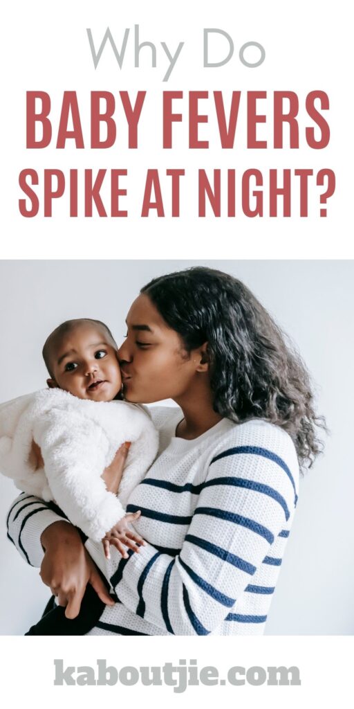 Why Do Baby Fevers Tend To Spike At Night? 