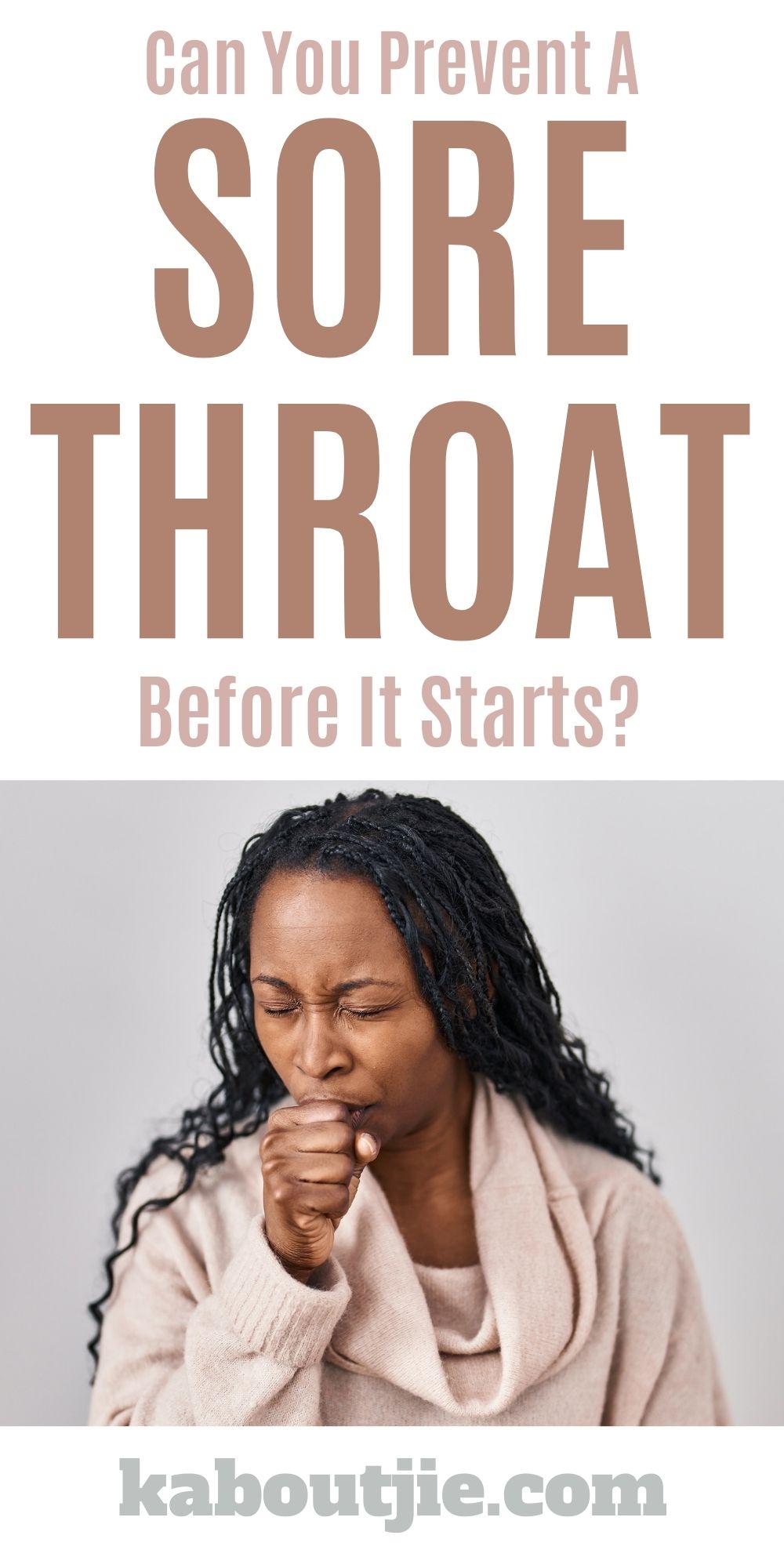 Can You Prevent A Sore Throat Before It Starts?